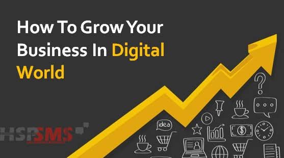 Digital Marketing: How to Grow Your Business in the Digital World